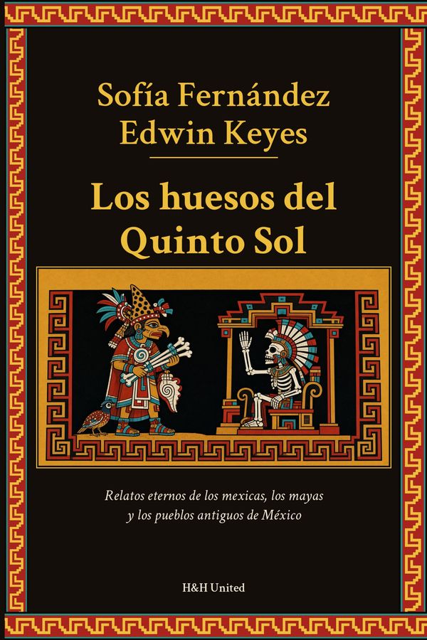 Portada de Los huesos del Quinto Sol